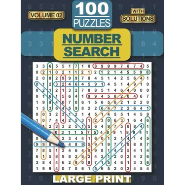 100 Number Search Puzzles: Number Search Puzzle Book for Adults, Teens and Seniors, Large Print-Edition, with Solutions, Vol 02 (Search and Find)