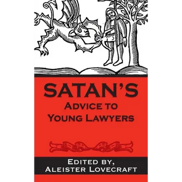 Satan's Advice to Young Lawyers
