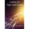 CATIA V5 Tips and Tricks