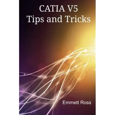CATIA V5 Tips and Tricks