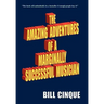 The Amazing Adventures of a Marginally Successful Musician