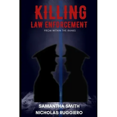 Killing law enforcement from within the ranks