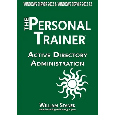 Active Directory Administration for Windows Server 2012 & Windows Server 2012 R2