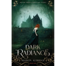 Dark Radiance