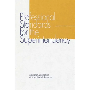 Professional Standards for the Superintendency