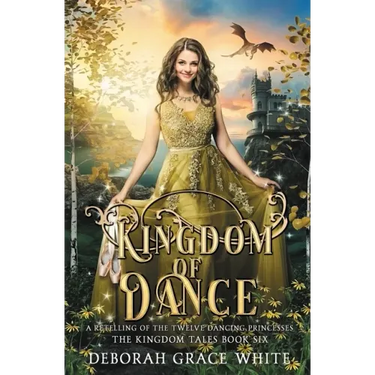 Kingdom of Dance: A Retelling of Rapunzel
