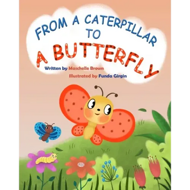 From a Caterpillar to a Butterfly