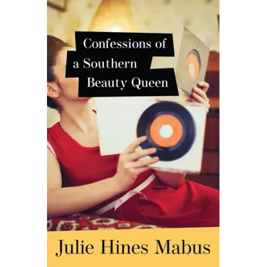 Confessions of a Southern Beauty Queen