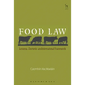 Food Law: European, Domestic and International Frameworks