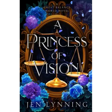 A Princess of Vision: A Great Balance World Novel