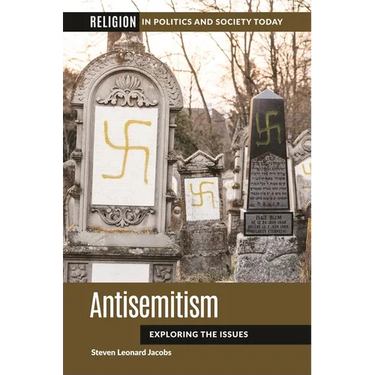 Antisemitism: Exploring the Issues