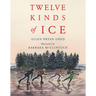 Twelve Kinds of Ice