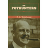 The Pothunters