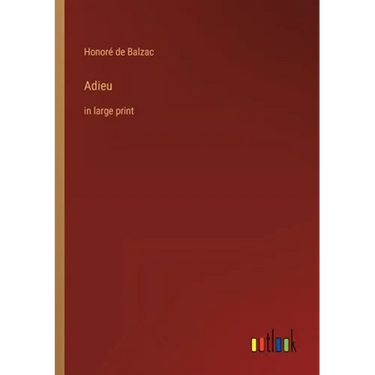 Adieu: in large print