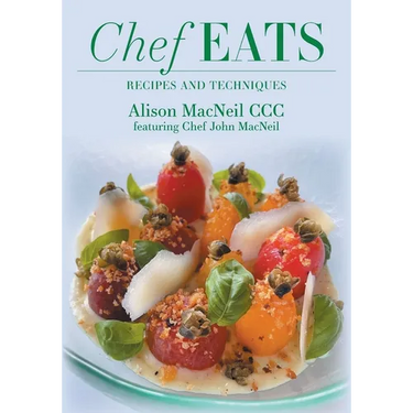 Chef Eats: Recipes and Techniques