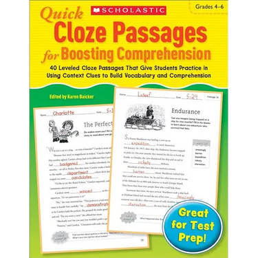Quick Cloze Passages for Boosting Comprehension: Grades 4-6: 40 Leveled Cloze Passages That Give Students Practice in Using Context Clues to Build Voc