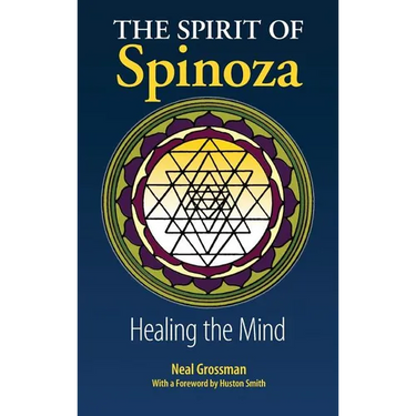 The Spirit of Spinoza: Healing the Mind