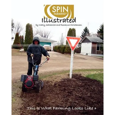 SPIN-Farming Illustrated: This Is What Farming Looks Like...