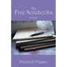 The Five Notebooks