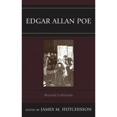 Edgar Allan Poe: Beyond Gothicism