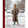 To Survive on This Shore: Photographs and Interviews with Transgender and Gender Nonconforming Older Adults