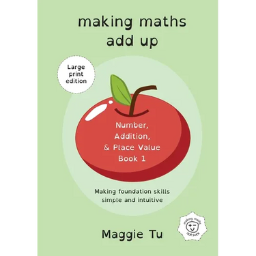 Making Maths Add Up: Number, addition, and place value. (LARGE PRINT ED.)