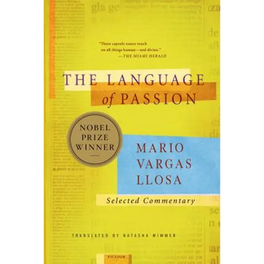 The Language of Passion: Selected Commentary