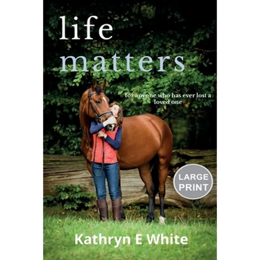 Life Matters: Large Print Edition