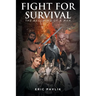 Fight For Survival: The Becoming of a Man