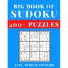 Big Book of Sudoku - Easy, Medium and Hard: Sudoku Activity Book with Over 400 Puzzles for Adults, sudoku puzzles for adults large print, Easy To Supe