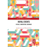 Royal Events: Rituals, Innovations, Meanings