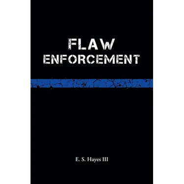 Flaw Enforcement
