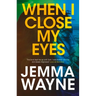 When I Close My Eyes