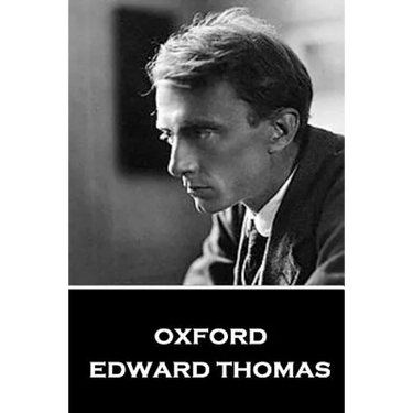 Edward Thomas - Oxford