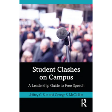 Student Clashes on Campus: A Leadership Guide to Free Speech
