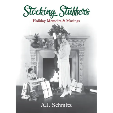 Stocking Stuffers: Holiday Memoirs & Musings