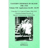 Eastern Cherokee By Blood, 1906-1910: Volume VIII Applications 26,100-30,199