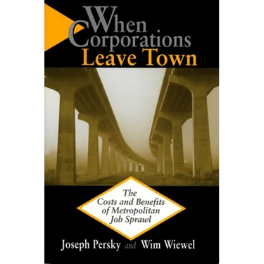 When Corporations Leave Town: The Cost and Benefits of Metropolitan Job Sprawl