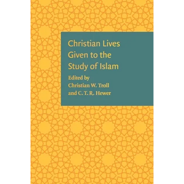 Christian Lives Given to the Study of Islam