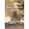 Indian Joe of Sweet Grass Valley