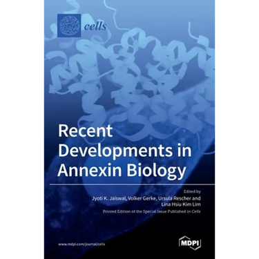 Recent Developments in Annexin Biology