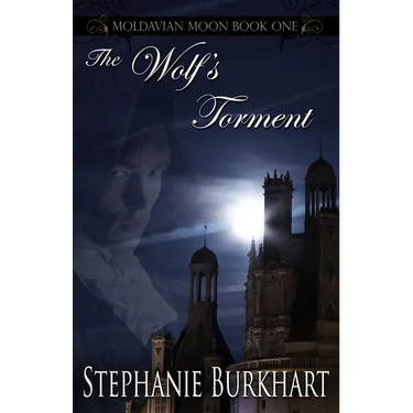 The Wolf's Torment (Moldavian Moon - Book One)