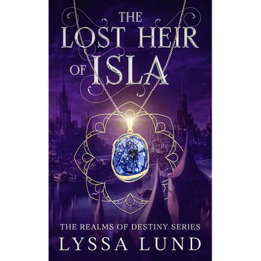 The Lost Heir Of Isla