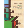 A Passover Haggadah: Go Forth and Learn