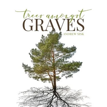 Trees Amongst Graves