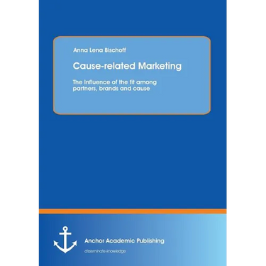 Cause-related Marketing: The Influence of the fit among partners, brands and cause