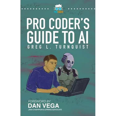 Pro Coder's Guide to AI: Conquering the AI Revolution