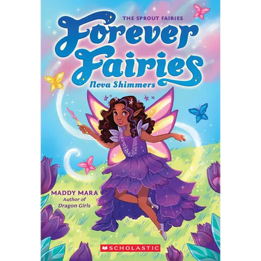 Nova Shimmers (Forever Fairies #2)