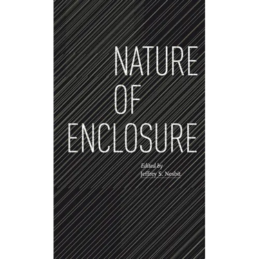 Nature of Enclosure