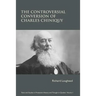 The Controversial Conversion of Charles Chiniquy